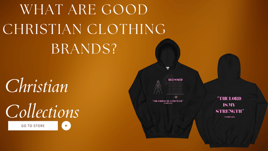 What Are Good Christian Clothing Brands? Where Can I Buy Christian Clothing?